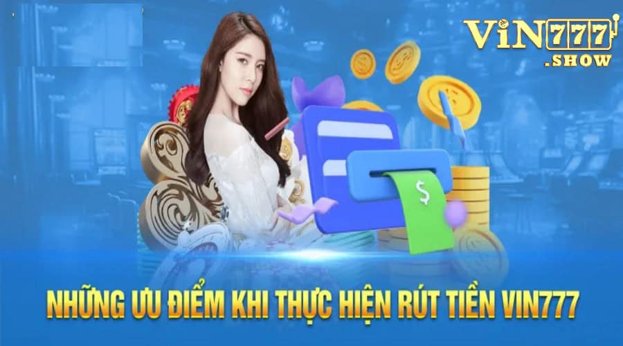 Ưu điểm khi rút tiền Vịn777 không thu bất kỳ một khoản phí nào của hội viên