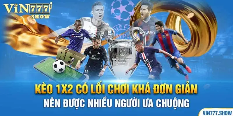 Kèo 1x2 có lối chơi khá đơn giản nên được nhiều người ưa chuộng