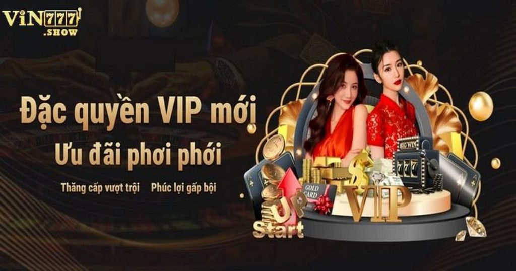 Chi Tiết Về Hội Viên Vip Vin777 Và Cách Thăng Cấp