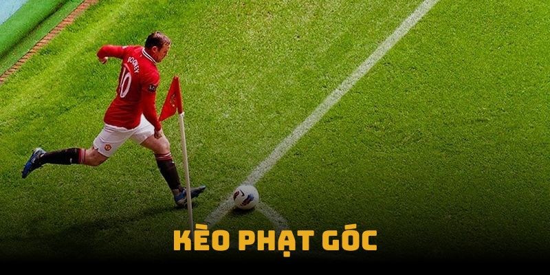 Kèo phạt góc được hiểu là gì