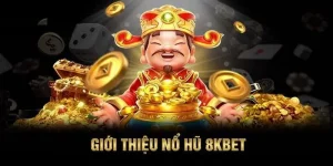 Nổ hũ 8Kbet